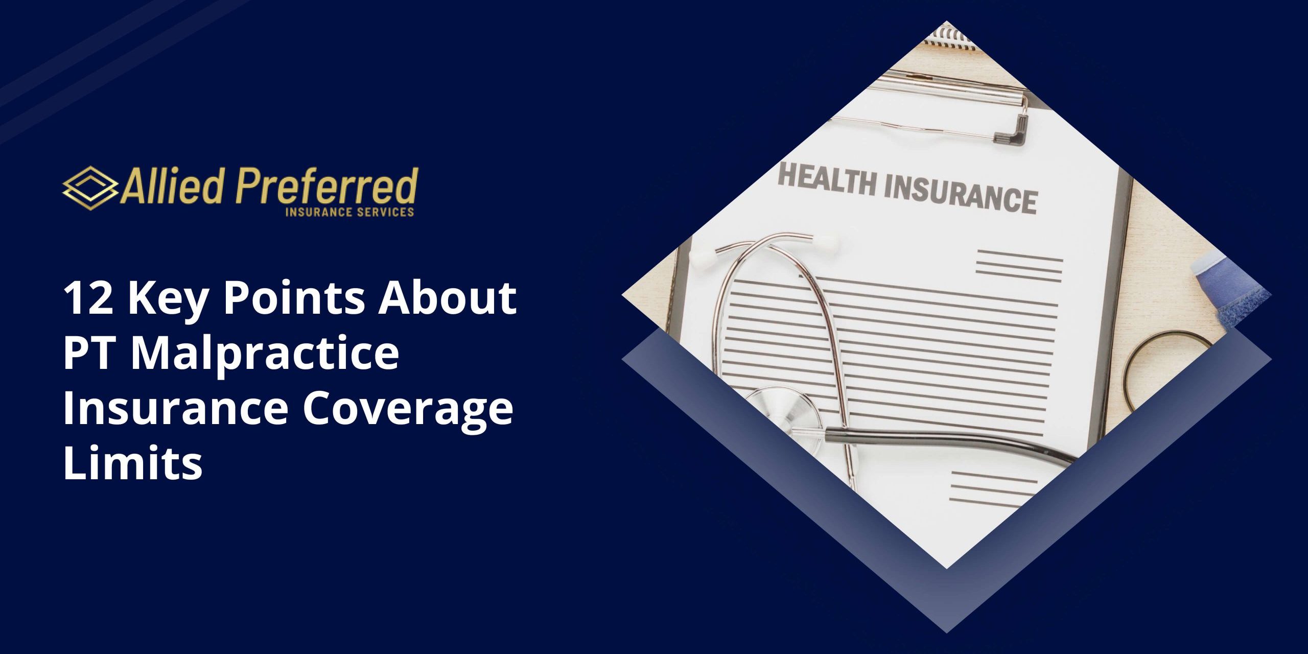 12 Key Points About PT Malpractice Insurance Coverage Limits