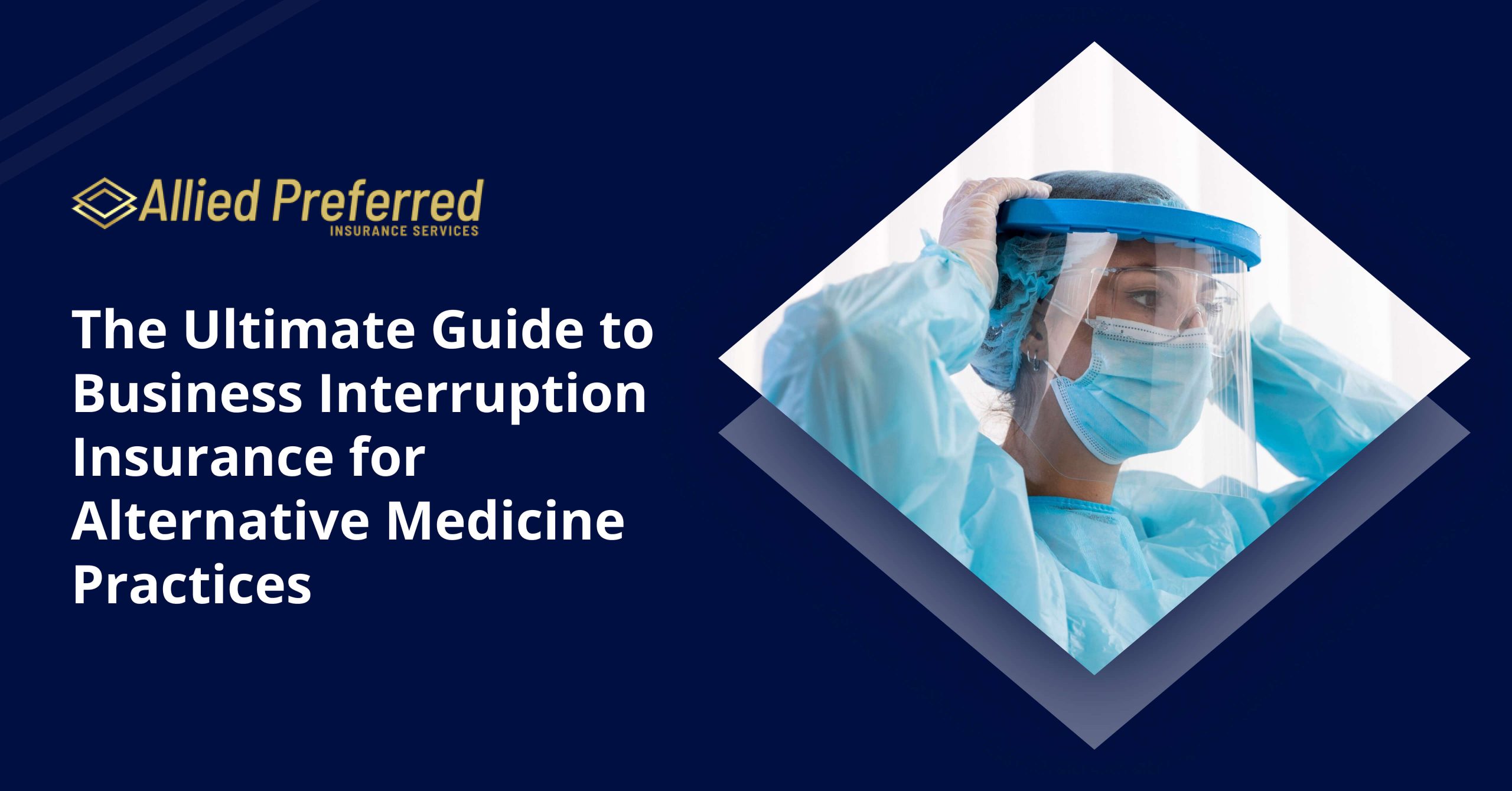 The Ultimate Guide to Business Interruption Insurance for Alternative Medicine Practices The Ultimate Guide to Business Interruption Insurance for Alternative Medicine Practices