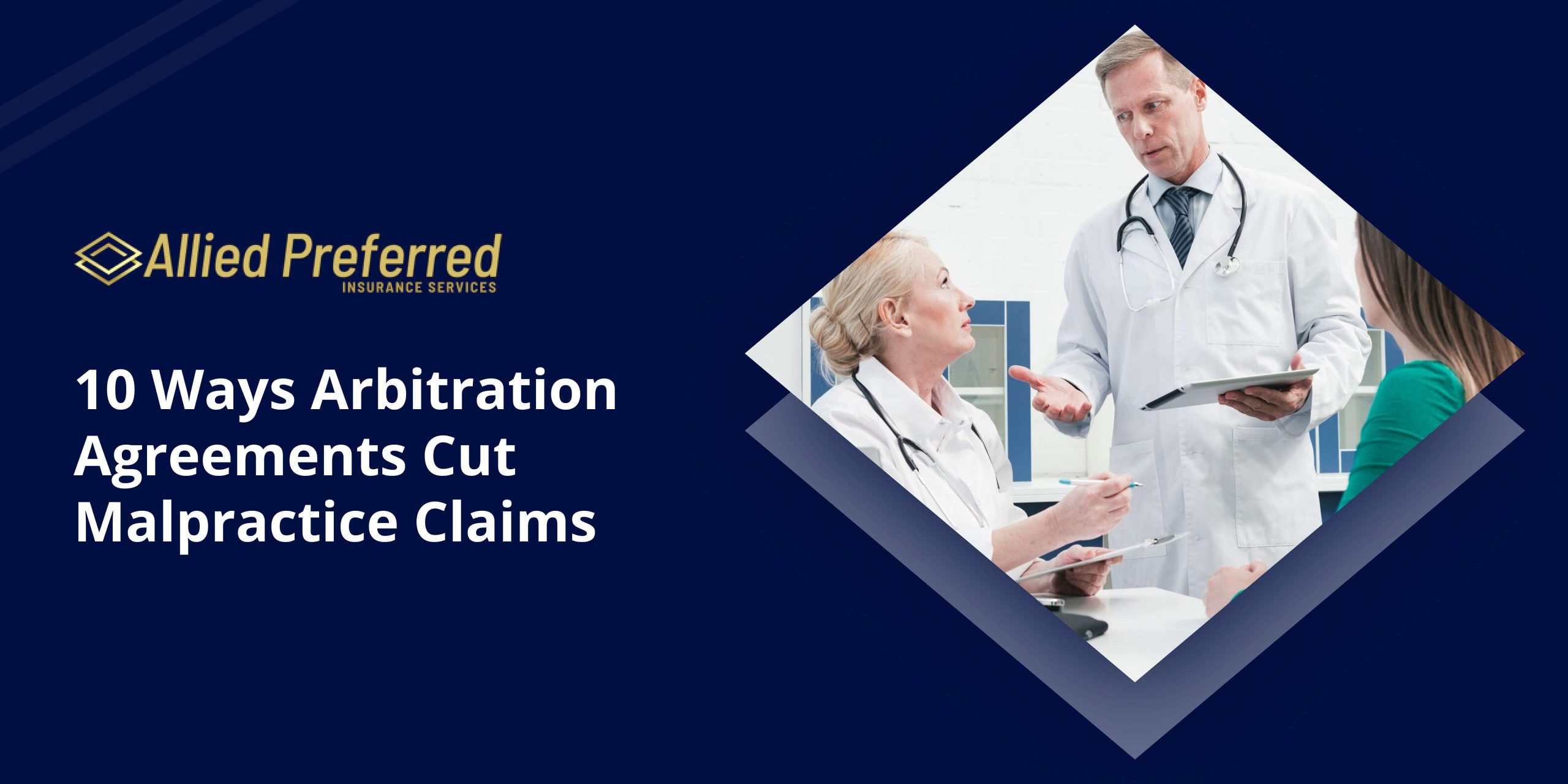 10 Ways Arbitration Agreements Cut Malpractice Claims 10 Ways Arbitration Agreements Cut Malpractice Claims