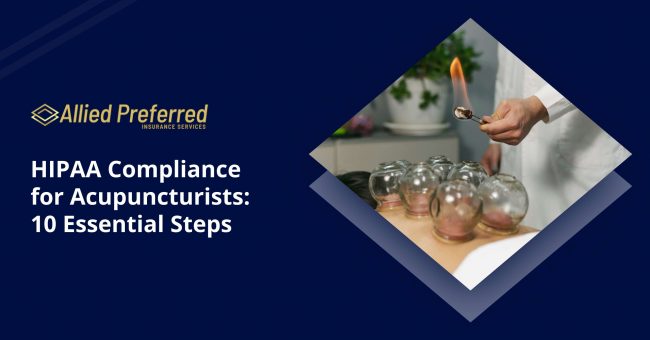 HIPAA Compliance for Acupuncturists_ 10 Essential Steps HIPAA Compliance for Acupuncturists_ 10 Essential Steps