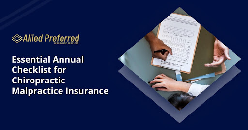 Essential Annual Checklist for Chiropractic Malpractice Insurance Essential Annual Checklist for Chiropractic Malpractice Insurance
