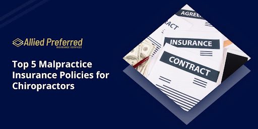 Top 5 Malpractice Insurance Policies for Chiropractors